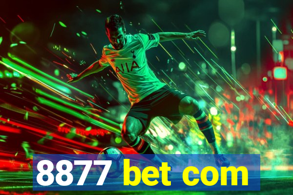 8877 bet com